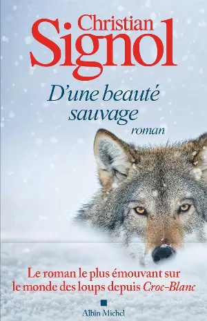 Christian Signol – D'une beauté sauvage